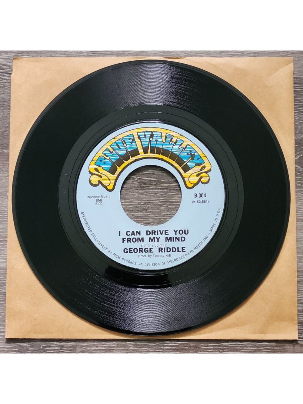 George Riddle I Can Drive You From My Mind It's Your Life 45RPM Blue Valley B-30